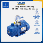 Máy hút chân không  VI-120 - R32 đồng hồ báo áp